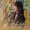 Tú Na - Anh Cứ Đi Đi (Cover) - Single